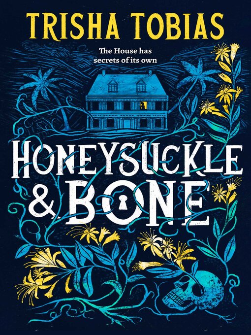 Title details for Honeysuckle and Bone by Trisha Tobias - Available